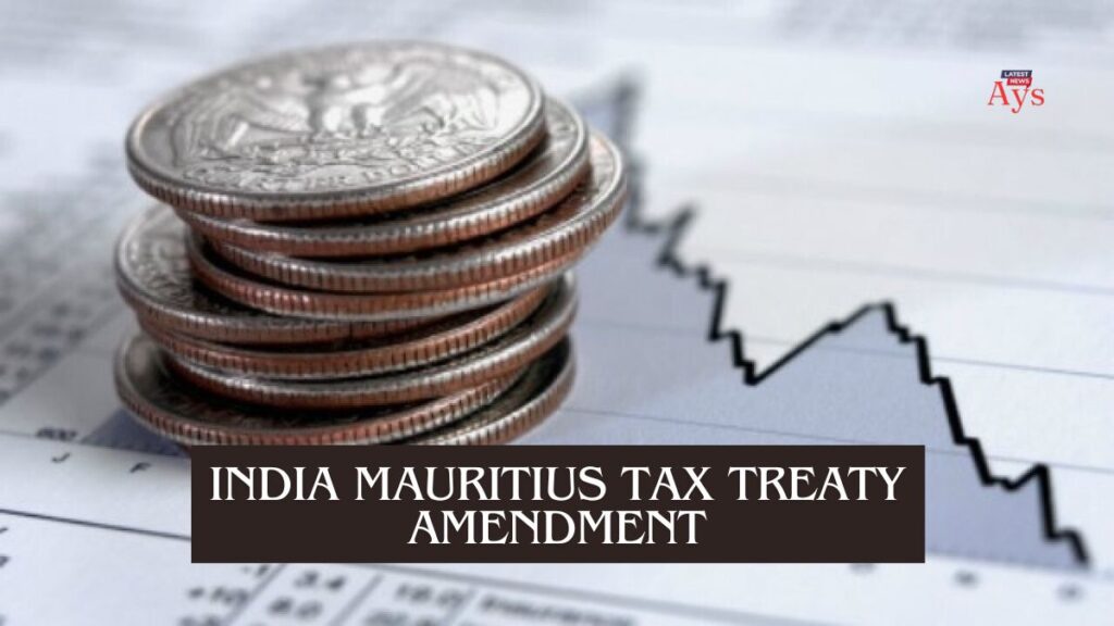 India Mauritius Tax Treaty Amendment