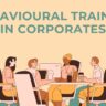 Behavioural Training In Corporates